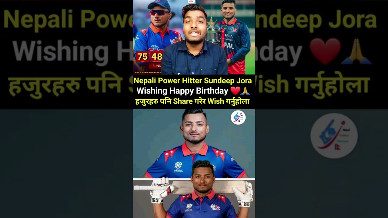 Wishing Happy Birthday to Power Hitter 💪 Sundeep Jora❤️#sundeepjora #happybirthday #nepalcricketfan