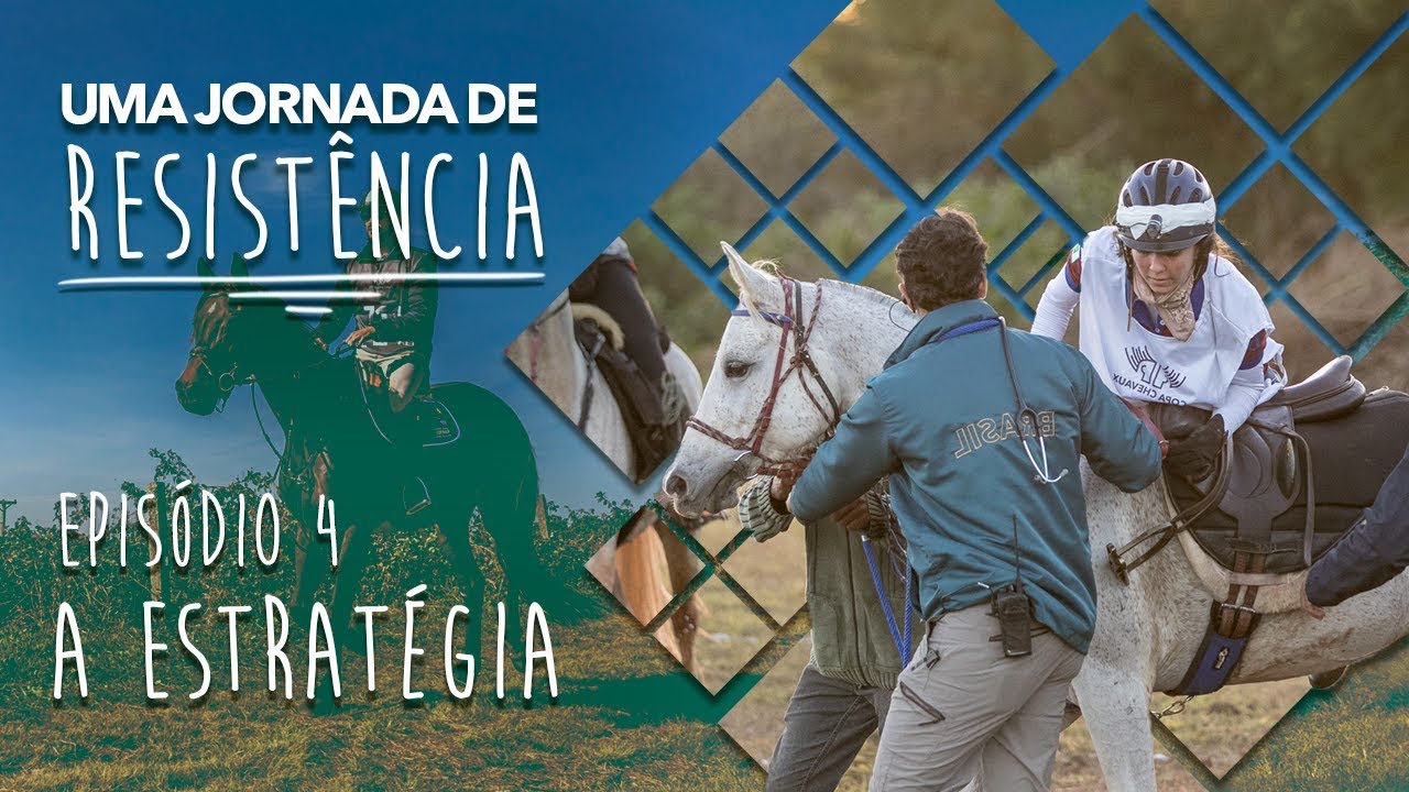 Copa Chevaux: Uma Jornada de Resist&ecirc;ncia - Ep.4
