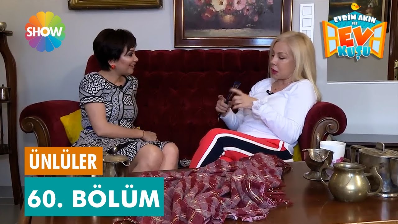 Evrim Akın'la Ev kuşu | 60. Bölüm (SEMİHA YANKI)