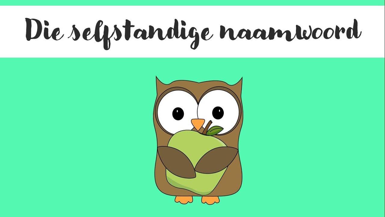 Selfstandige naamwoorde