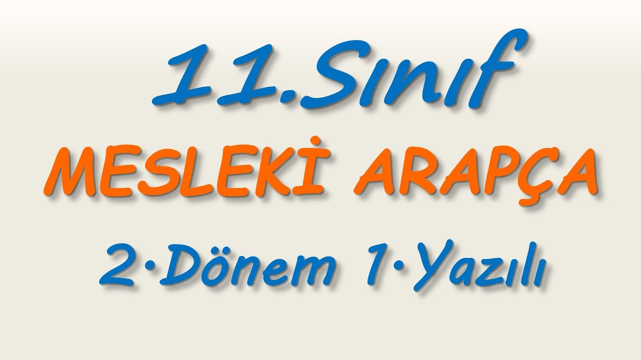 11.Sınıf Mesleki Arapça 2.Dönem 1.Yazılı