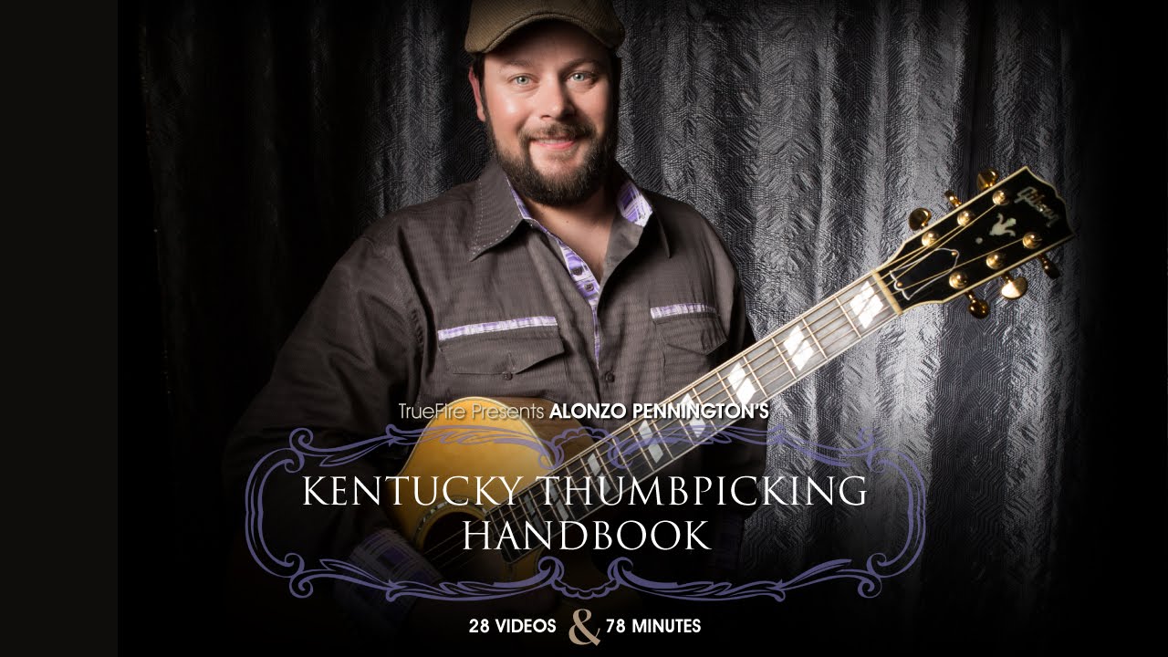 Alonzo Pennington's Kentucky Thumbpicking Handbook - Introduction
