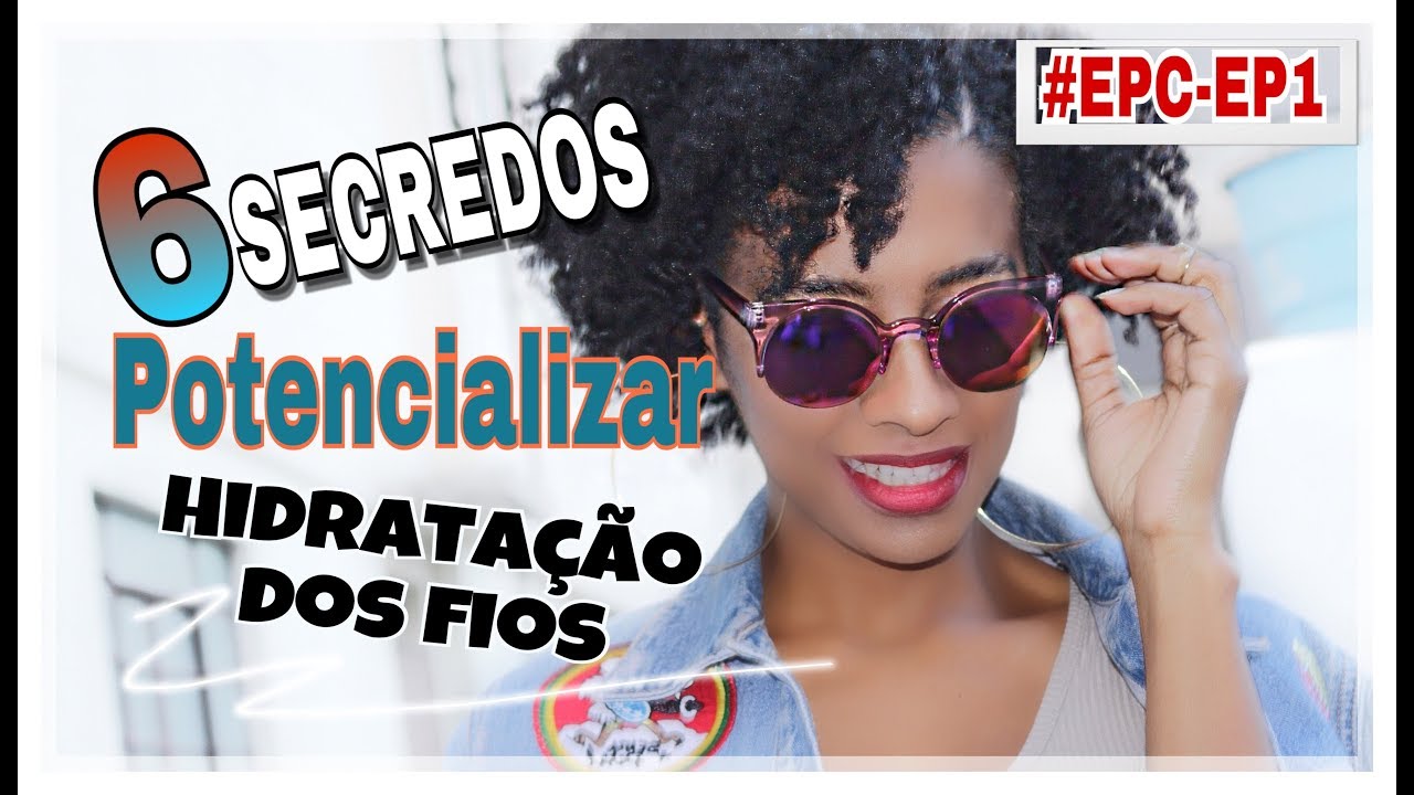 6 dicas indispensáveis p/ aumentar a hidratação dos cabelos ressecados | #ESCOLAPARACRESPXS