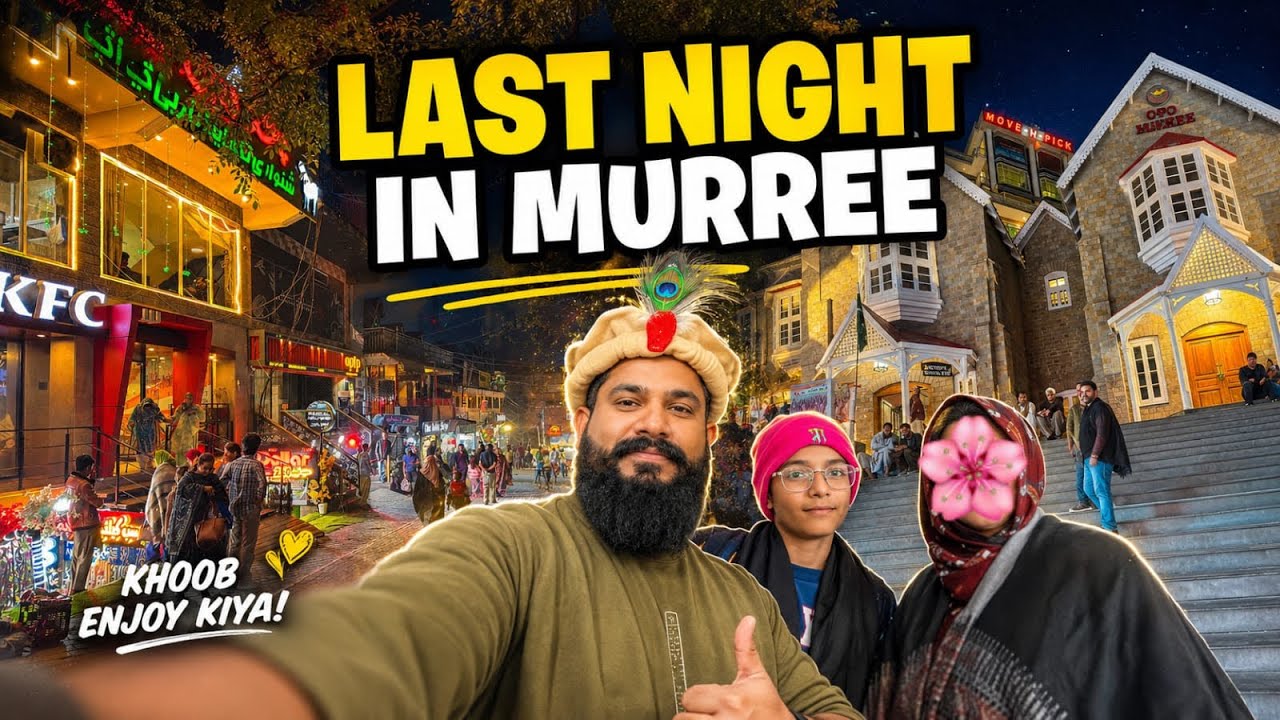 Murree Night Tour 2026 || Mall Road view || Family Trip Pakistan