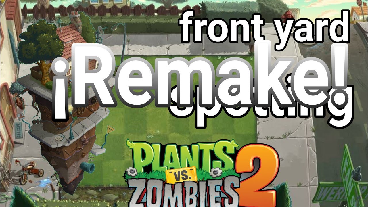 Front yard pvz 2 spotting (remake)