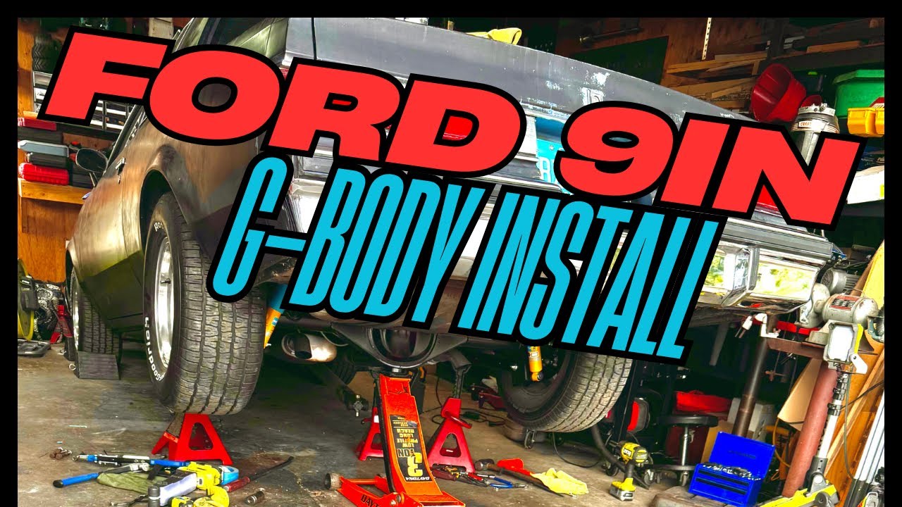 Ford 9-Inch Rear End Install - G-Body Complete Guide
