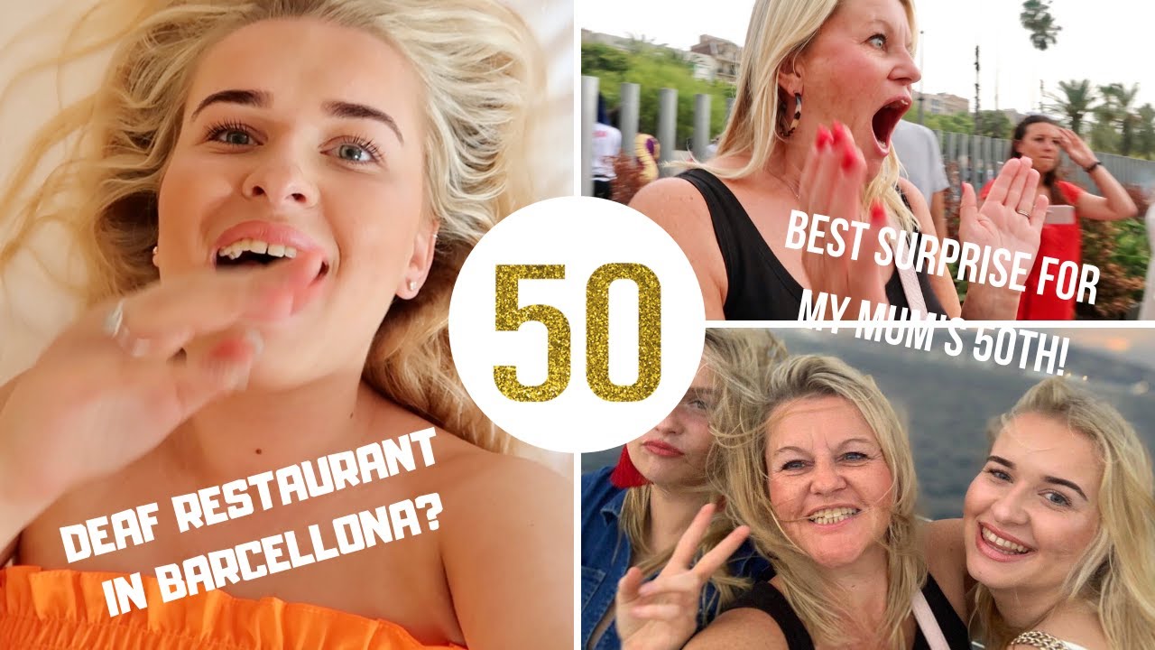 I FOUND A DEAF RESTAURANT IN BARCELONA & SURPRISING MY MUM FOR HER 50TH!