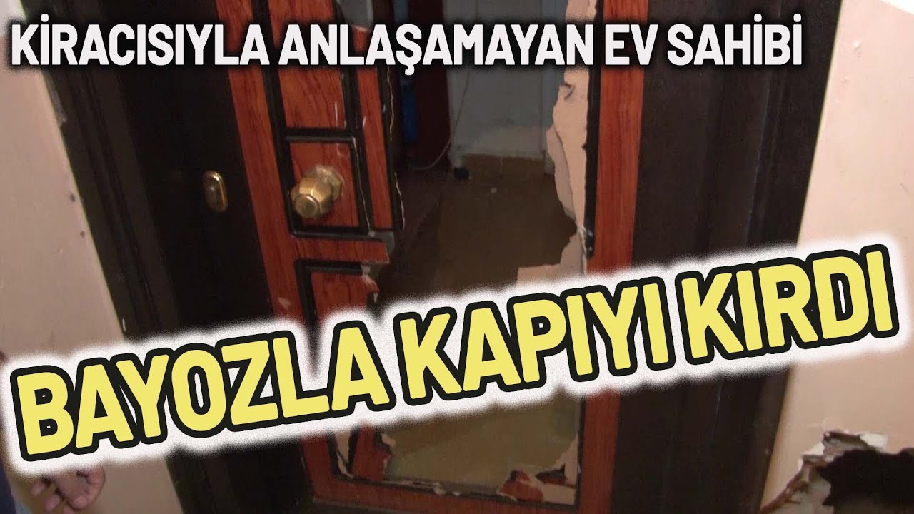 Kiracısıyla  Anlaşmazlık Yaşayan Ev Sahibi Kapıyı Balyozla Kırdı