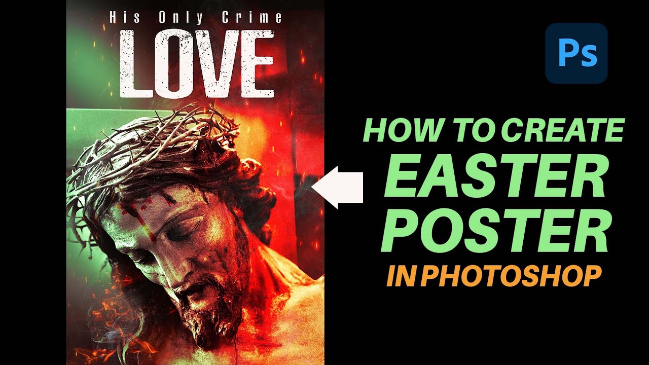 HOW TO CREATE JESUS' POSTER || EASTER FLYER || PHOTOSHOP TUTORIAL