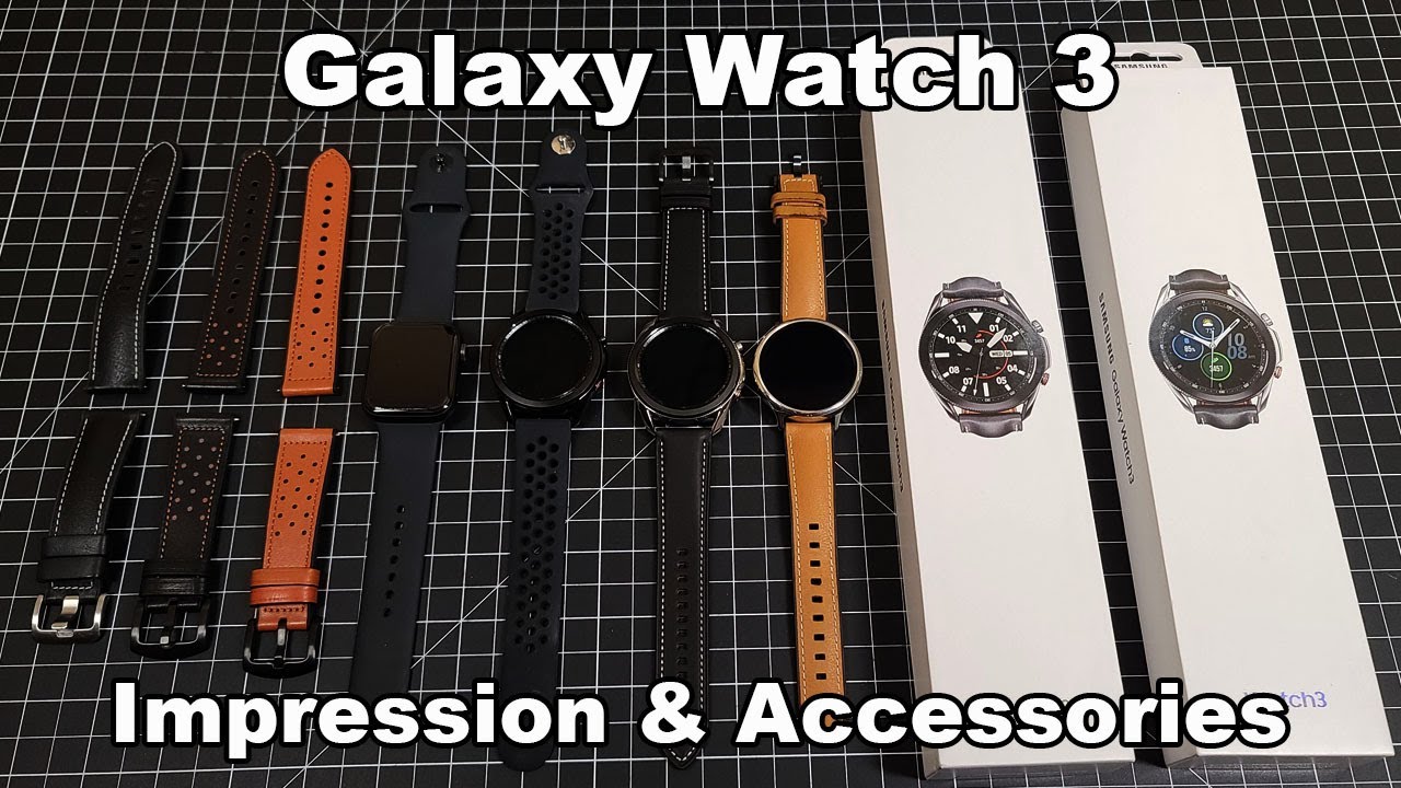 Samsung Galaxy Watch 3 Silver & Black First Impressions and Accessories