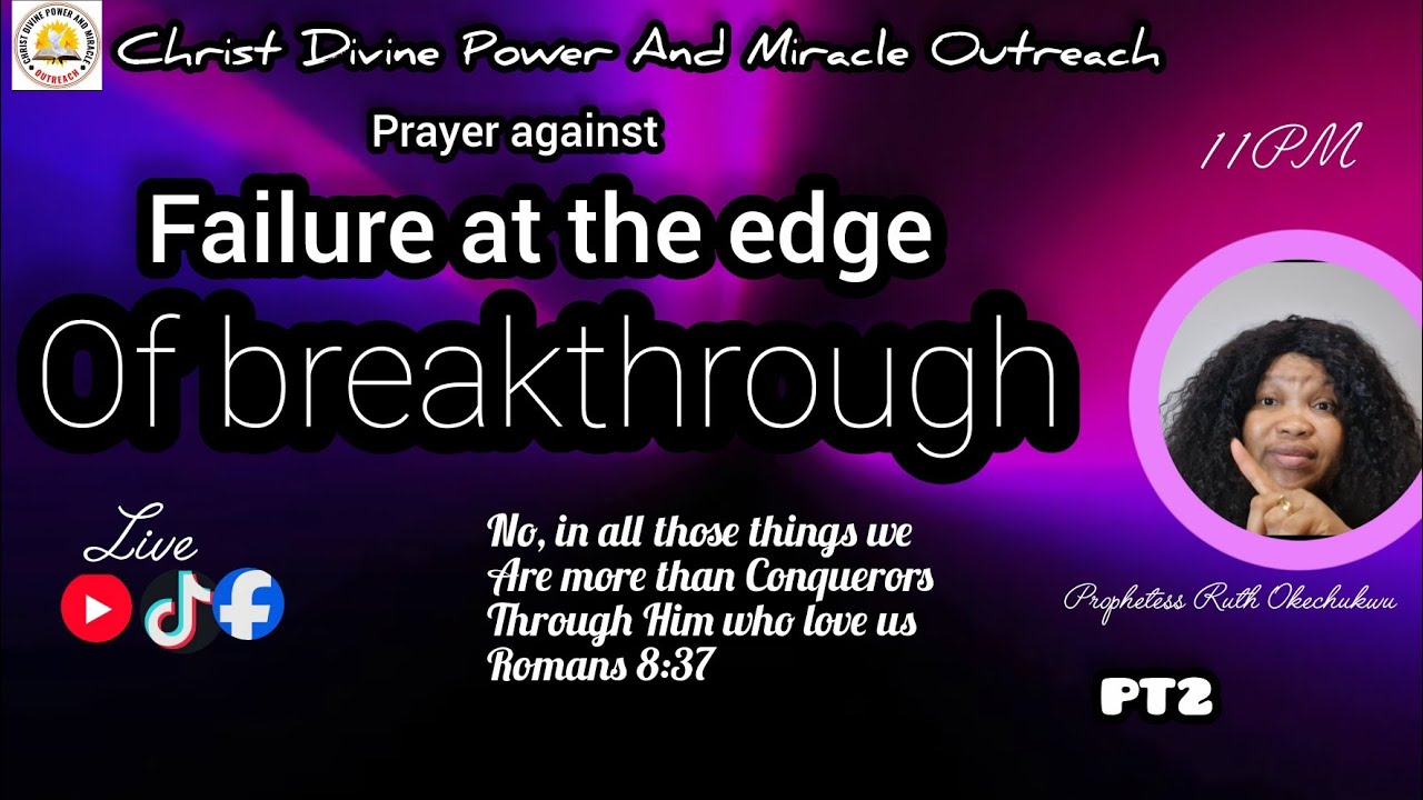 Prayer Against Failure (PT2)  II With Prophetess Ruth