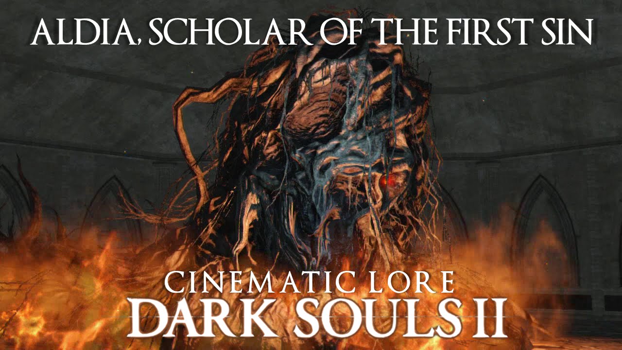 Dark Souls 2 Cinematic Lore: Aldia, Scholar of the First Sin