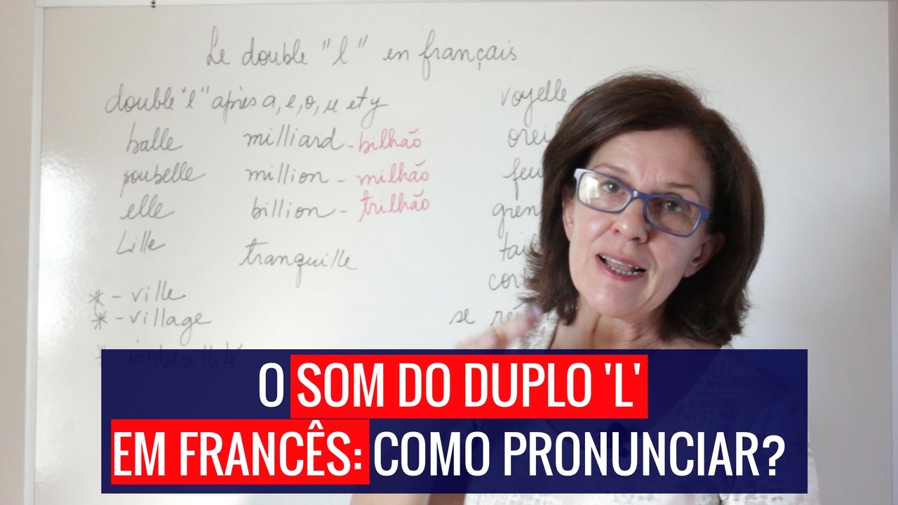 O som do duplo L em francês: como pronunciar!