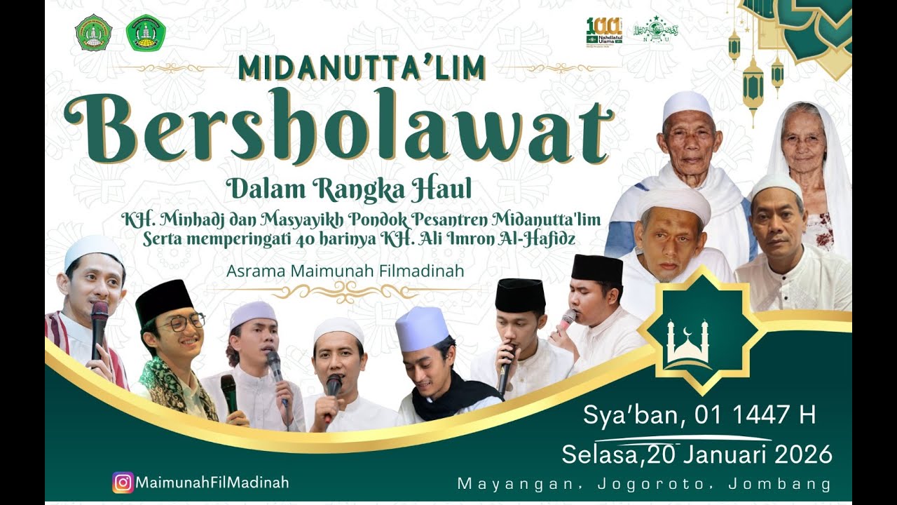 Haul KH. Minhadj - Masyayikh Ponpes Midanututta'lim dan Leluhur Desa Mayangan Jombang.