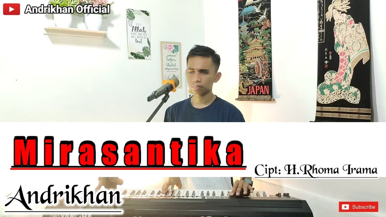 MIRASANTIKA (H.RHOMA IRAMA) || DANGDUT || VERSI ANDRIKHAN OFFICIAL