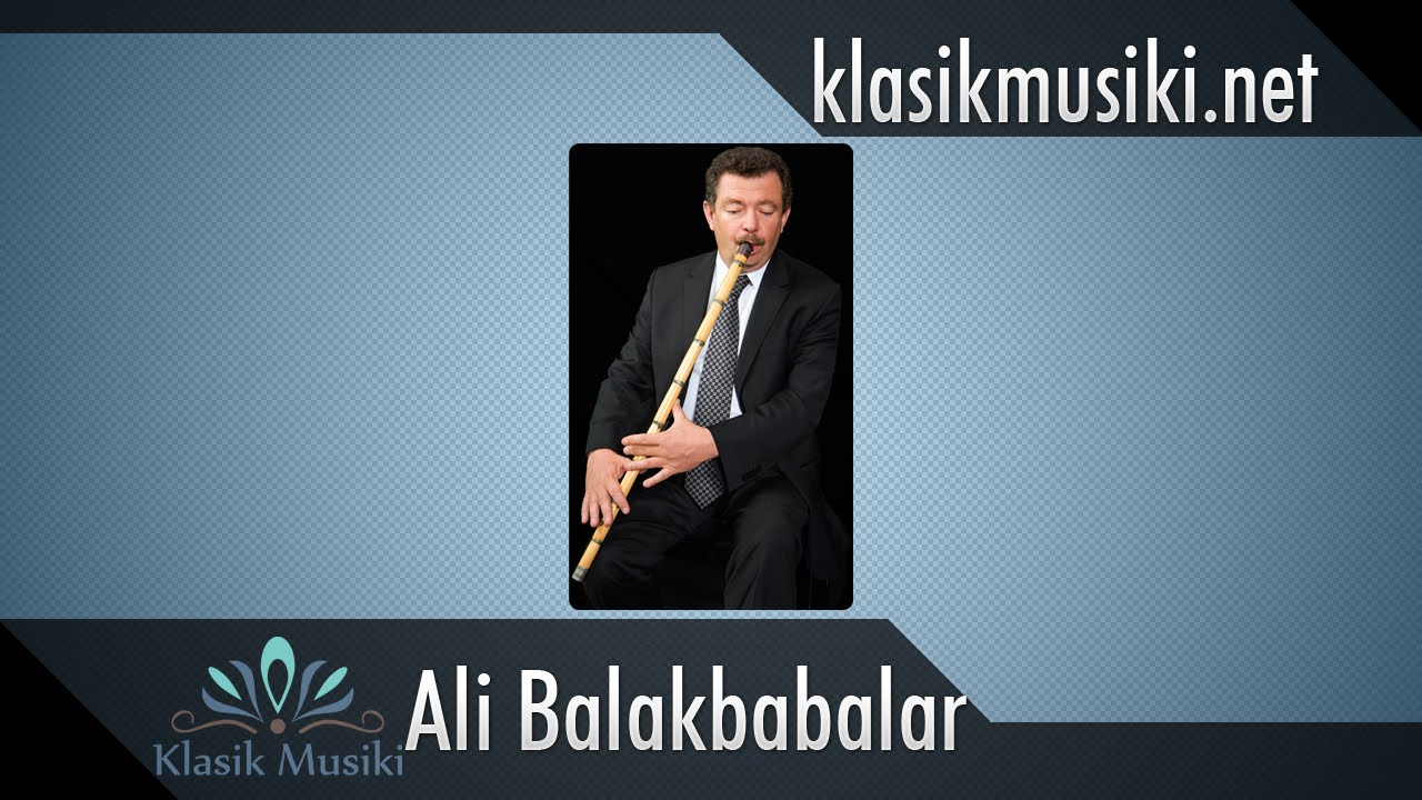 Ali Balakbabalar Saba Ney Taksimi