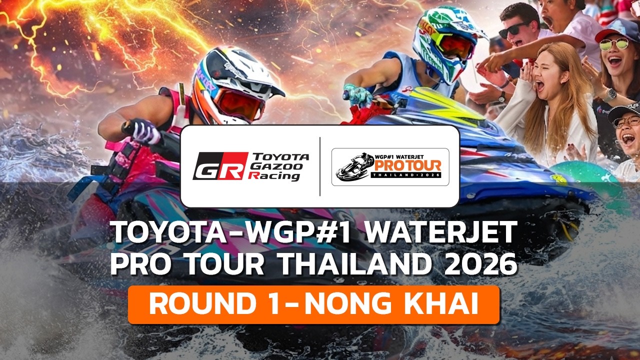 TOYOTA-WGP#1 WATERJET PRO TOUR 2026 &ndash; Round 1(5Apr)