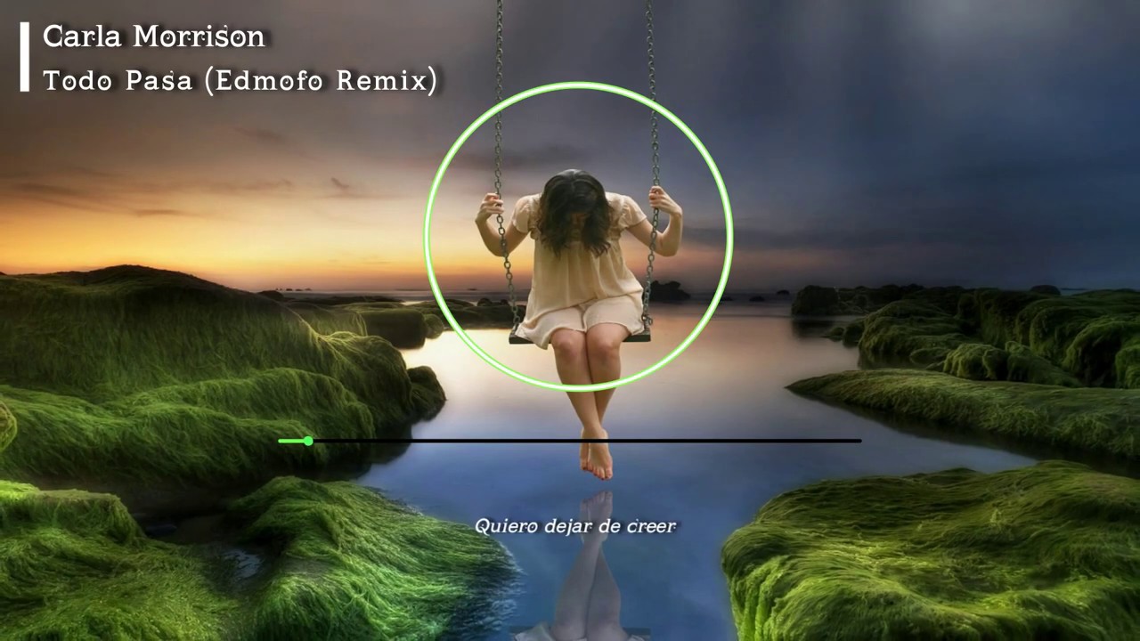 Carla Morrison - Todo Pasa (Edmofo remix) (Lyrics)