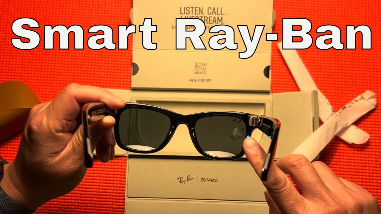 Ray-Ban Meta Smart Glasses - Unboxing