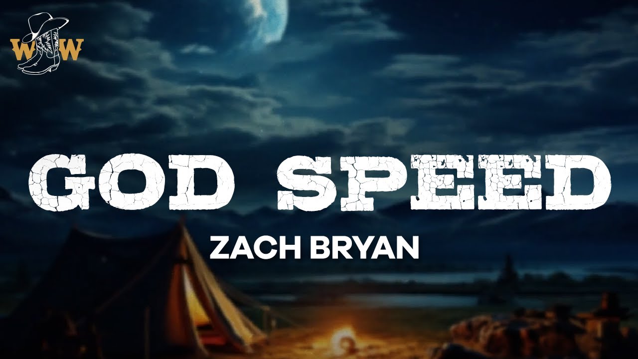 Zach Bryan - God Speed (Lyrics)