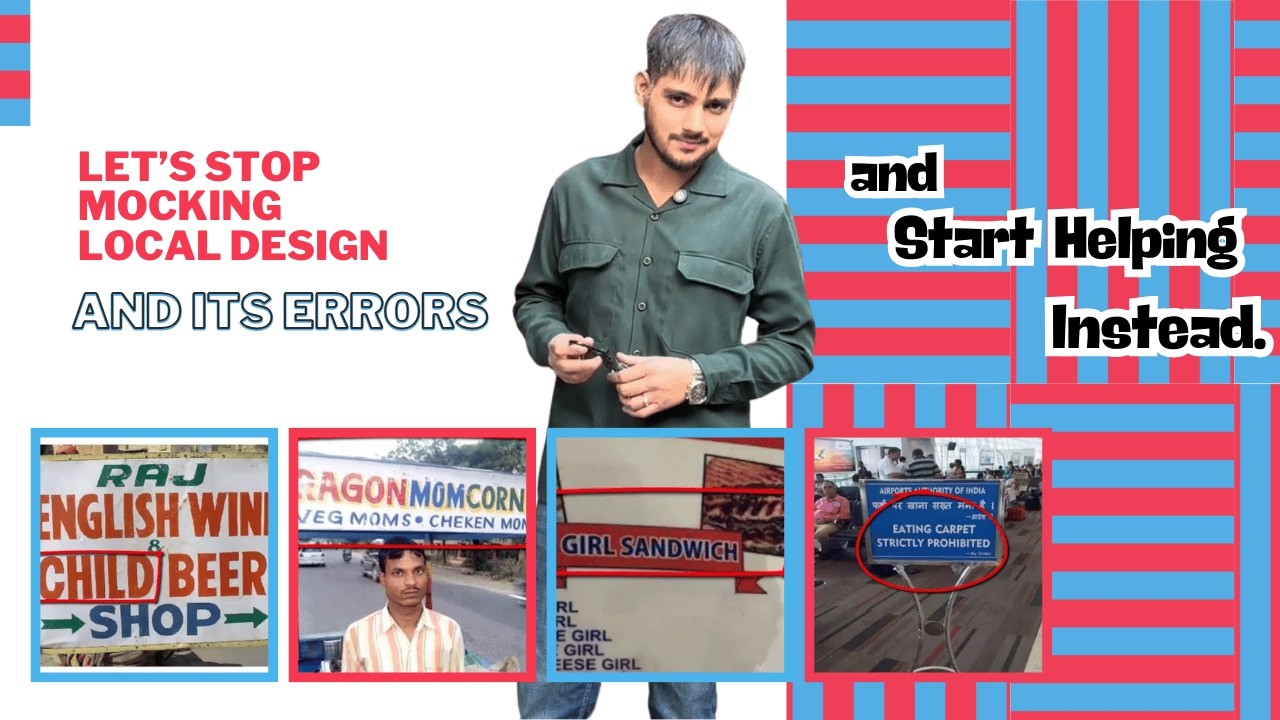 India’s “Funny, Over the Top, Typo-Laden” Signboards… Are We Looking at Them Wrong?