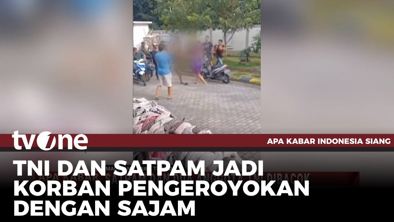 Hendak Melerai, Satpam dan 2 TNI Dibacok Sekelompok Orang | AKIS tvOne