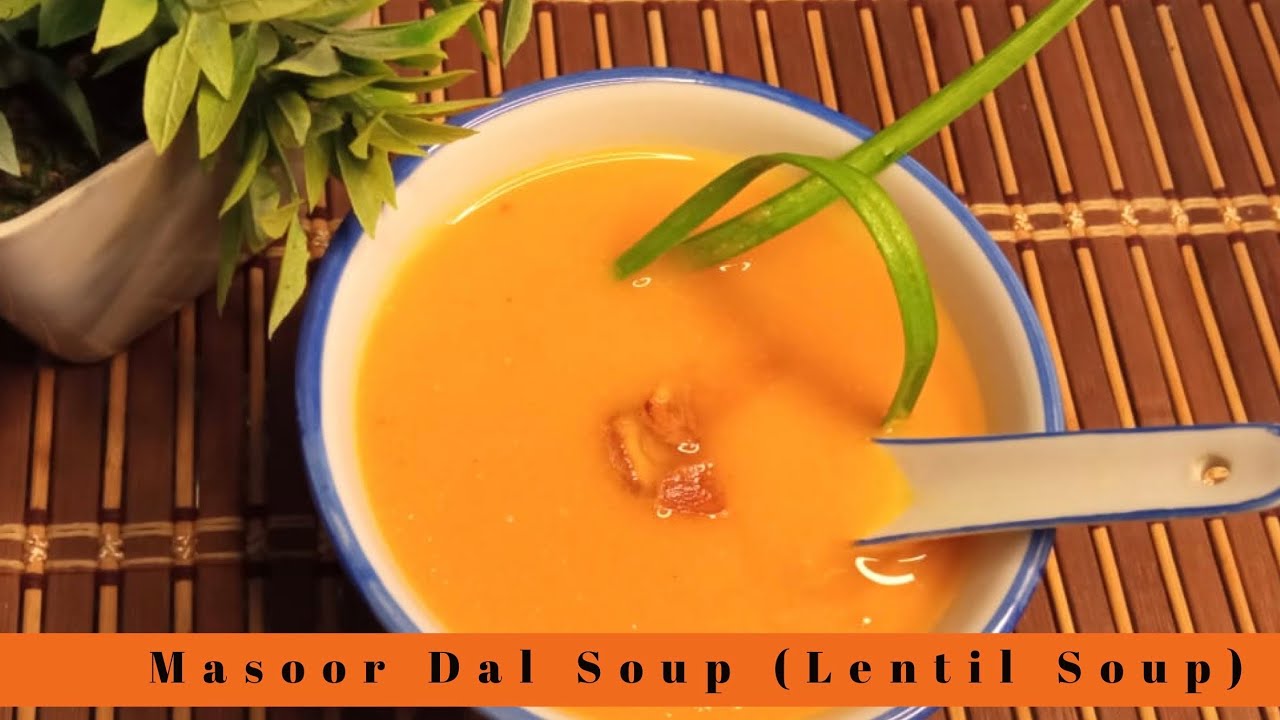Masoor Dal Soup Recipe | Healthy Diet Soup | Lentil Soup Recipe |