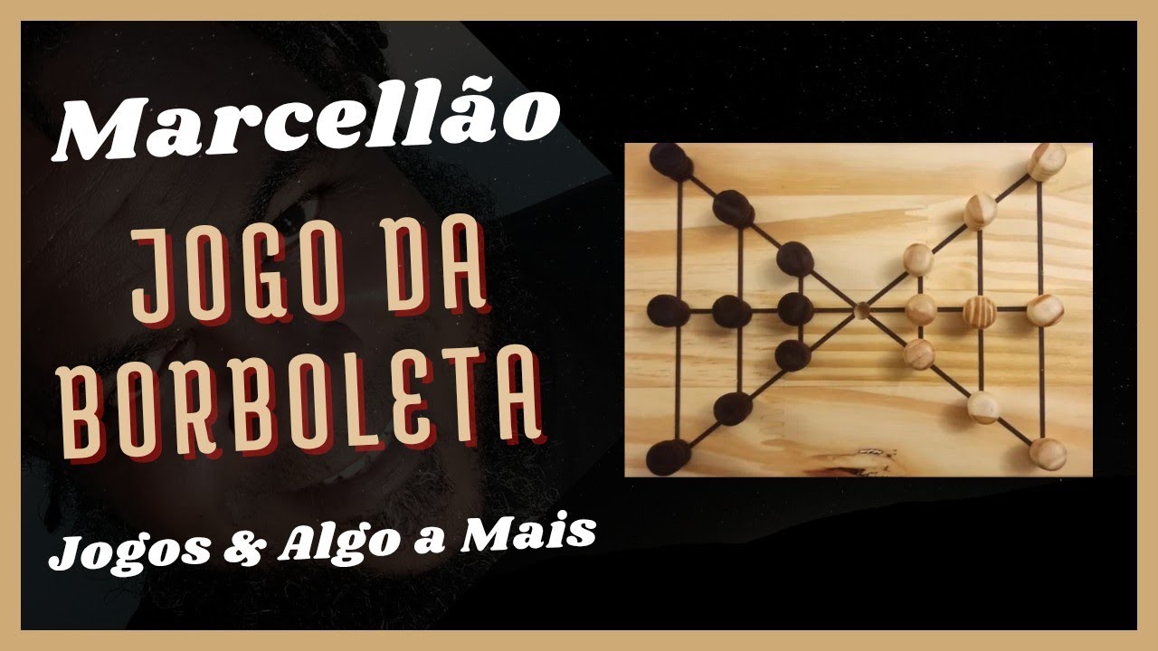 Jogos & Algo a Mais... Ep.263 - JOGO DA BORBOLETA