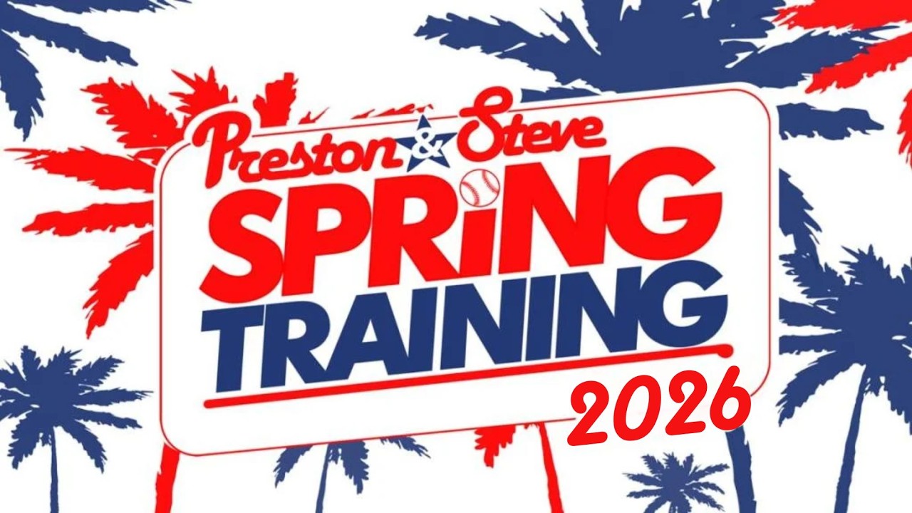 Preston & Steve Show [LIVE] March 12, 2026 - From Phillies Spring Training in Clearwater