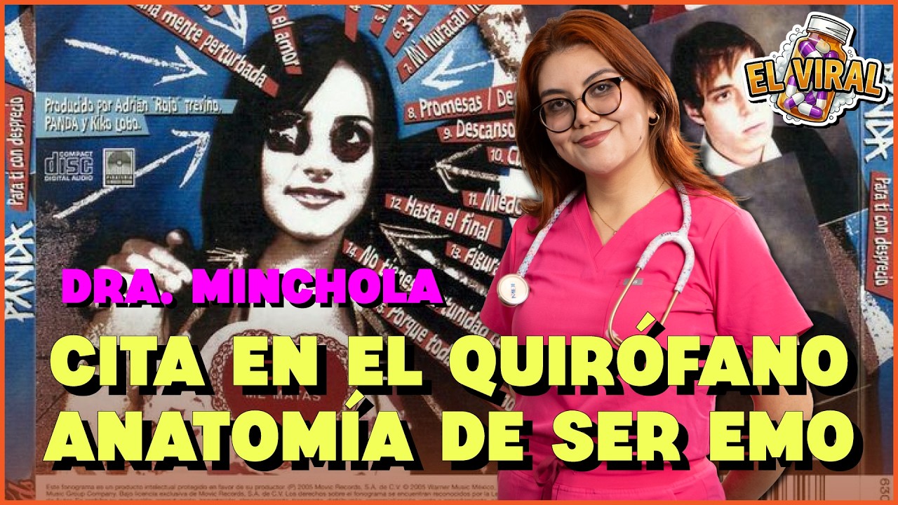 CITA EN EL QUIROFANO DE PXNDX, ANATOMÍA DE SER EMO - EXPO DR. MINCHOLA