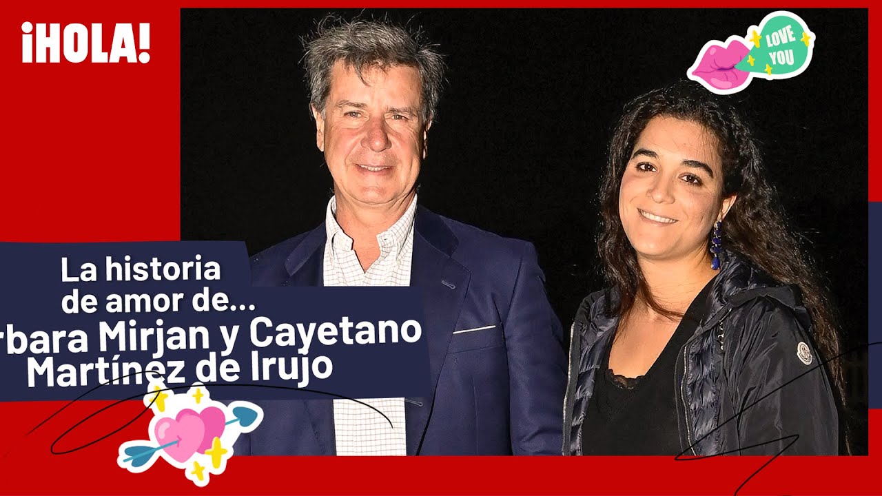 La historia de amor de Bárbara Mirjan y Cayetano Martínez de Irujo | ¿Sabías cómo se conocieron? ❤️