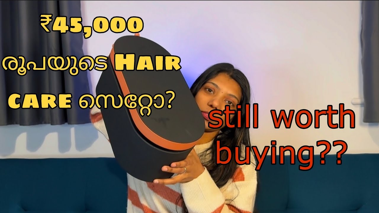 ₹45,000 രൂപയുടെ Hair care സെറ്റോ? New Dyson, Is still worth buying? 