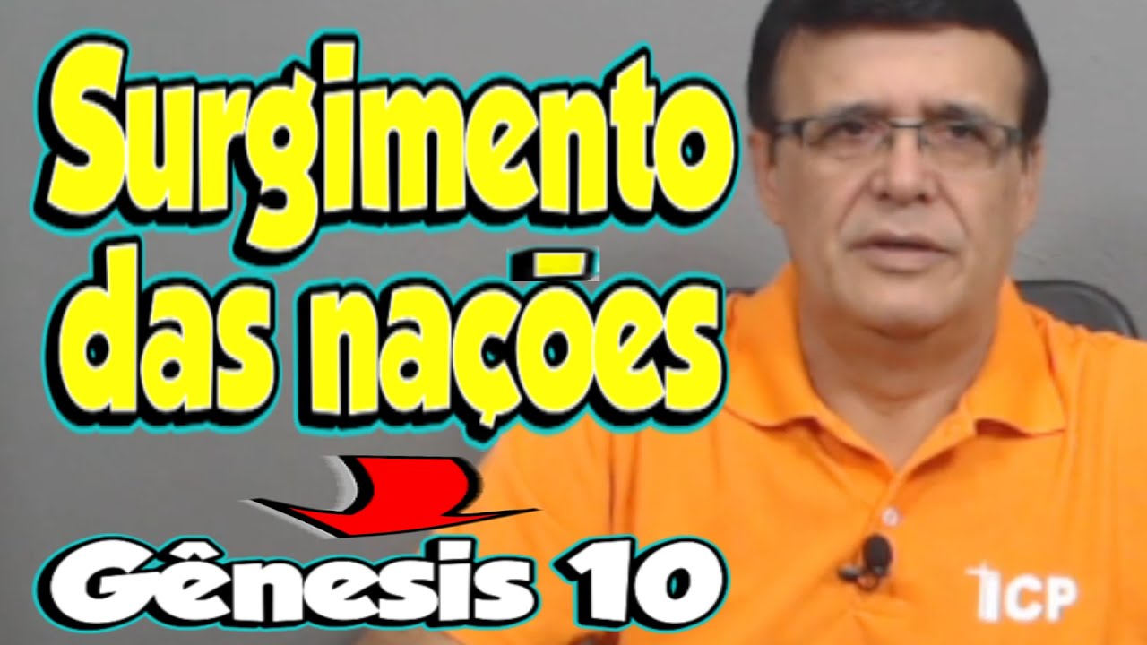 Gênesis 10 - O surgimento das nações