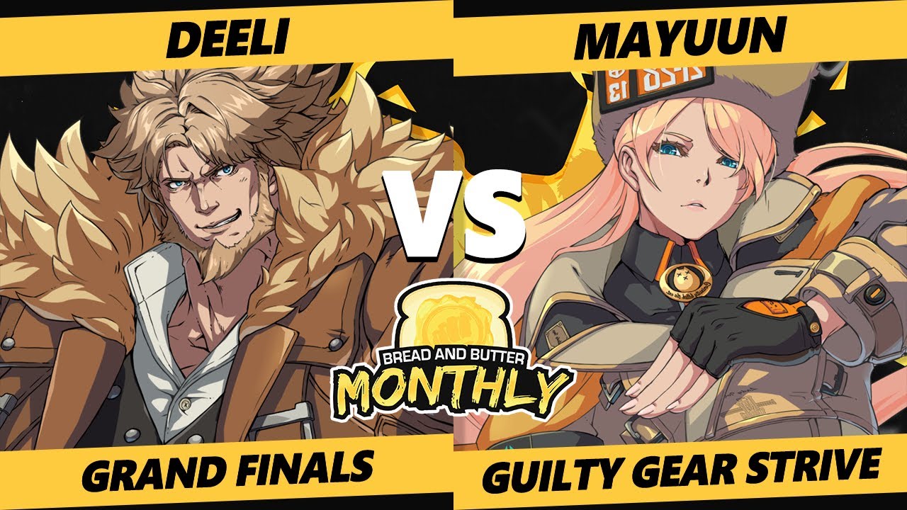 Bread and Butter 32 GRAND FINALS - Deeli (Leo, Goldlewis) Vs Mayuun - (Millia) Guilty Gear Strive