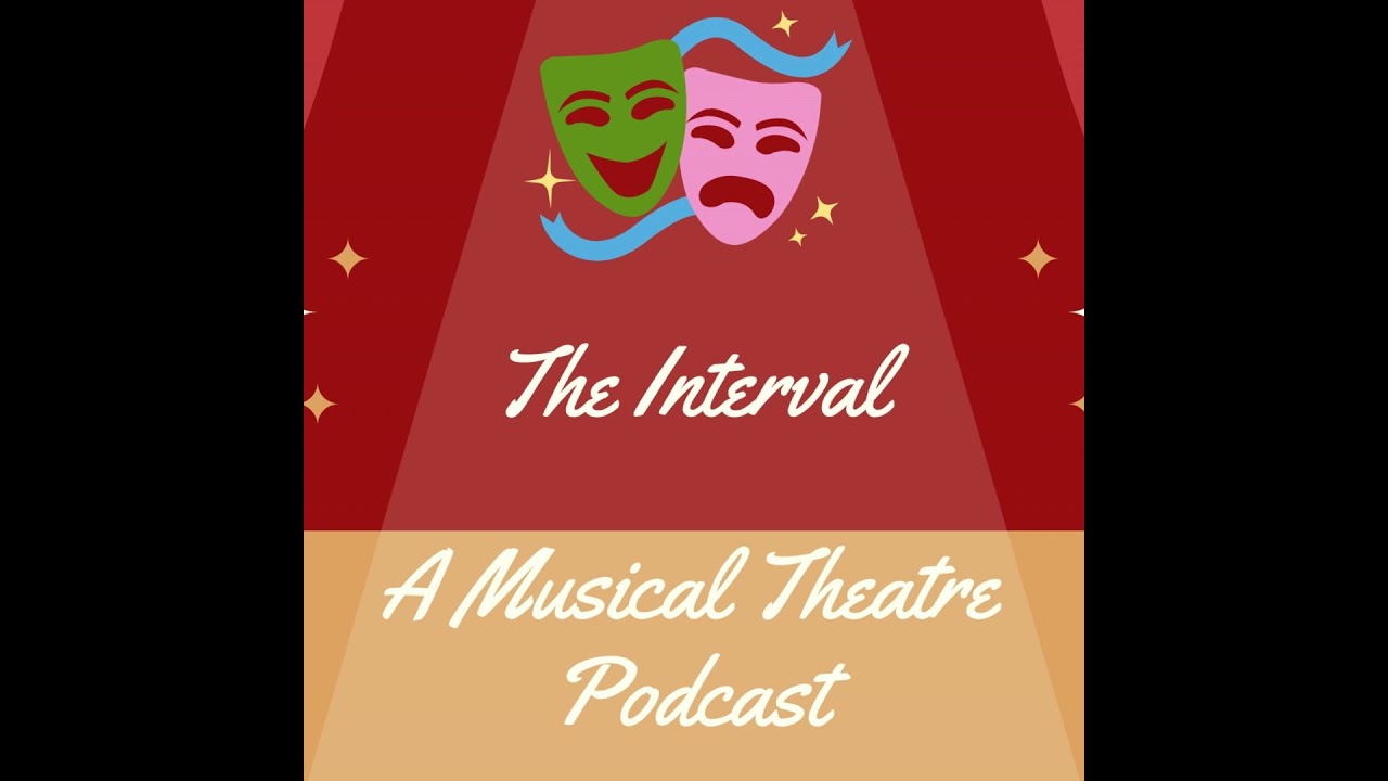 Episode 24 - Mini Musicals (Next to Normal proshot / Wind in the Willows)