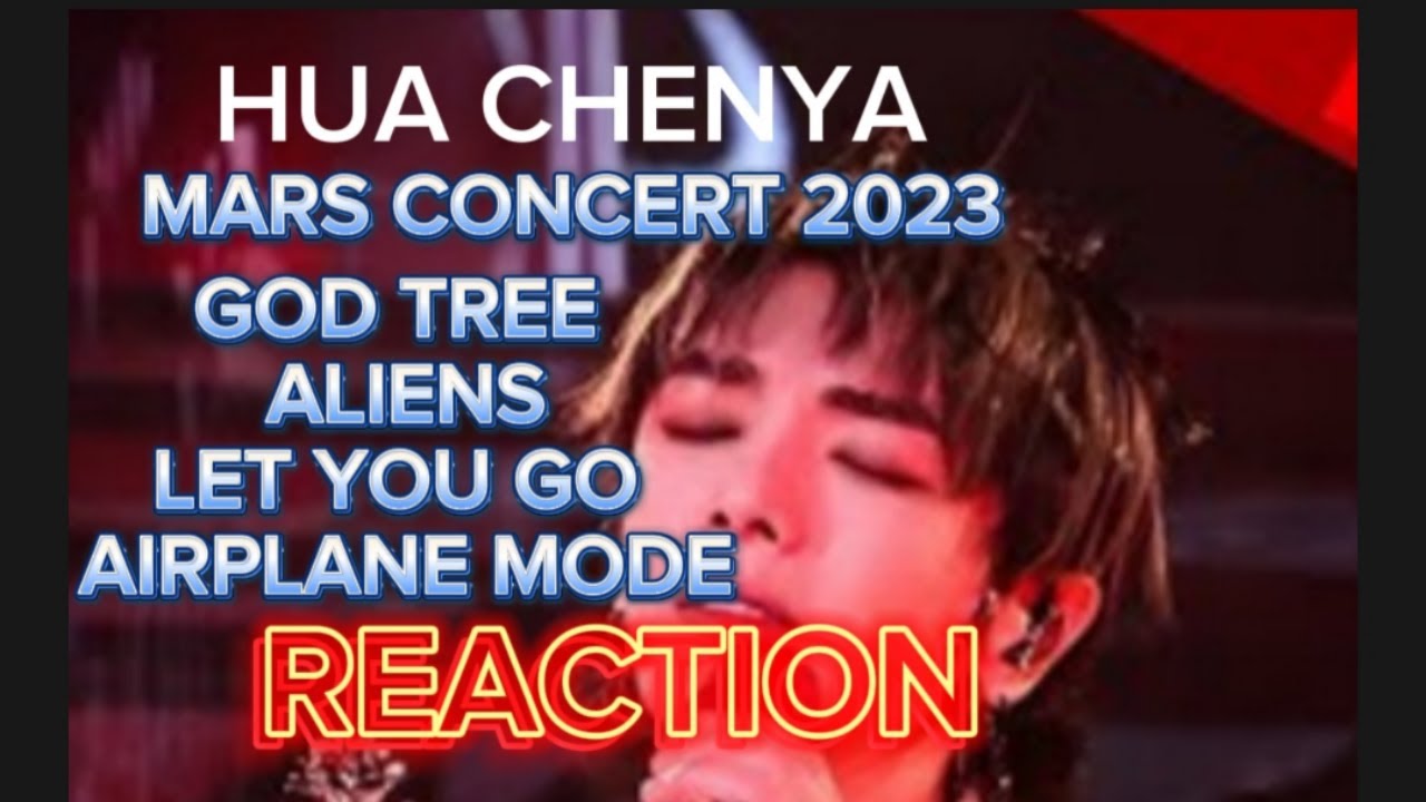 Hua Chenyu Mars Concert 2023 April 7 Night  REACTION #huachenyu #huachenyureaction #singer