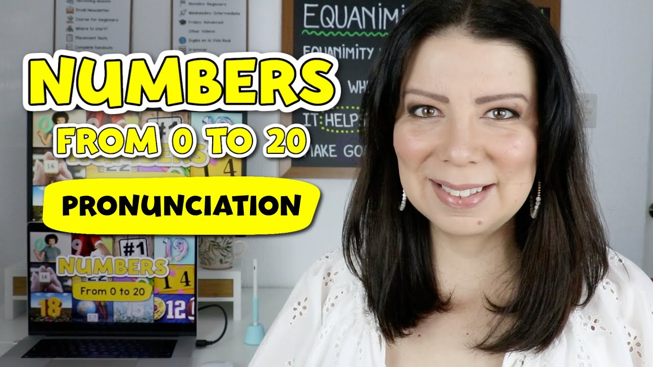 Lección 11: Pronunciación de los Números en Inglés del 0 al 20 | Numbers