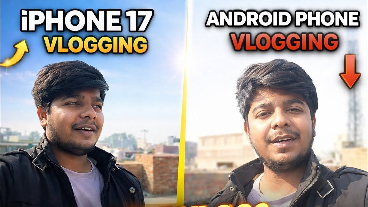 📱iPhone 17 vs Android 🤔Vlogging ke liye REAL WINNER kaun? 🔥🎥