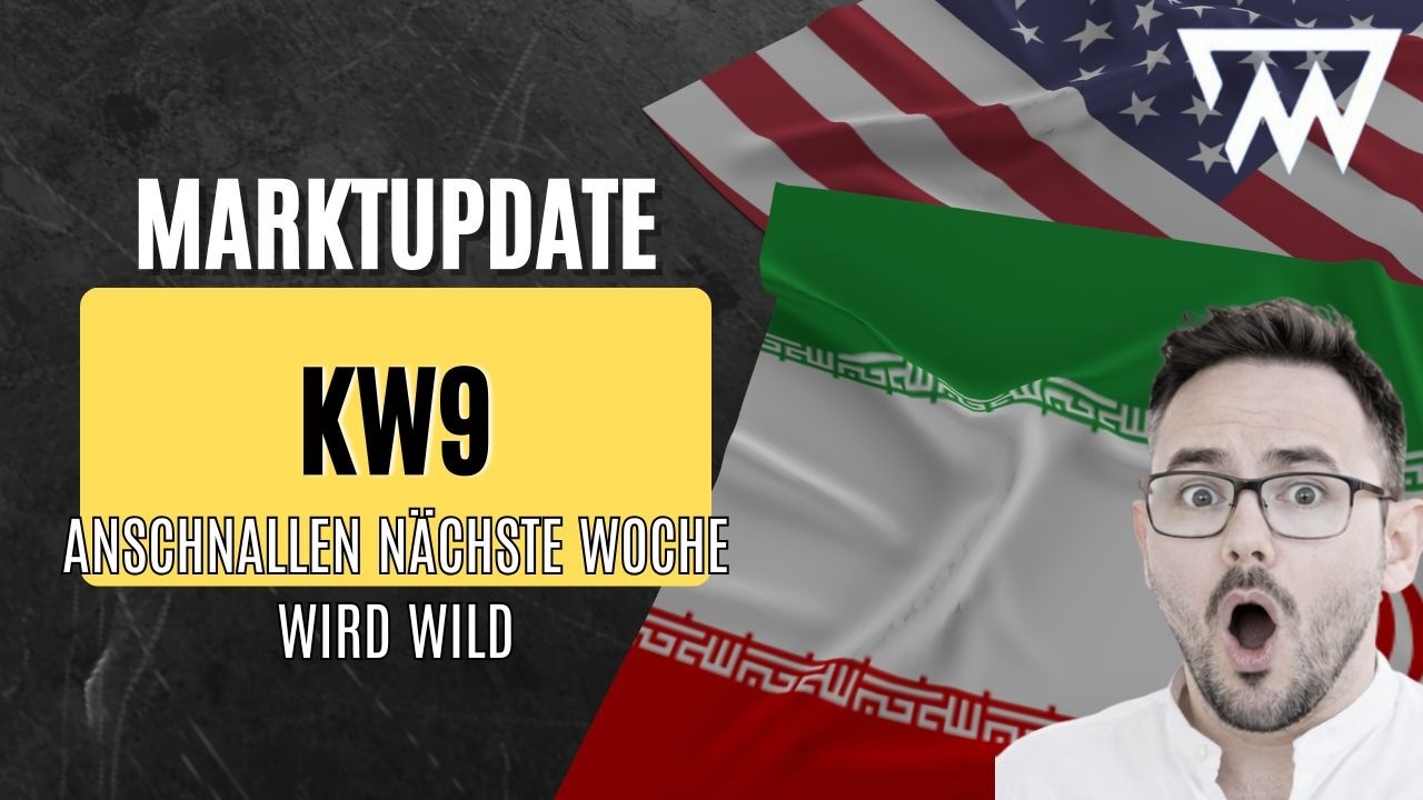 Marktupdate KW9 USA Angriff gegen IRAN? SILBER DAX/CAC/NASDAQ/GOLD/KRYPTO/AKTIENWÜNSCHE