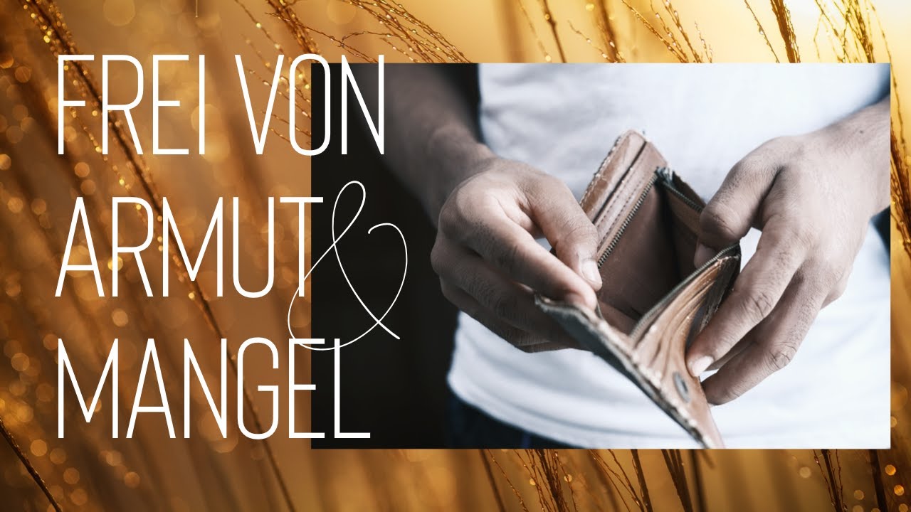 Frei von Armut- und Mangelflüchen