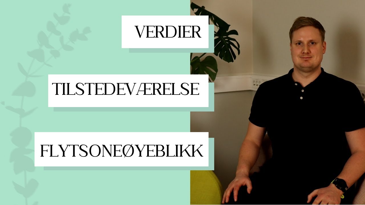 Sweet spot: en oppmerksomhetsøvelse | Mindfulness | Oppmerksomhetstrening | ACT | Helse | Verdier
