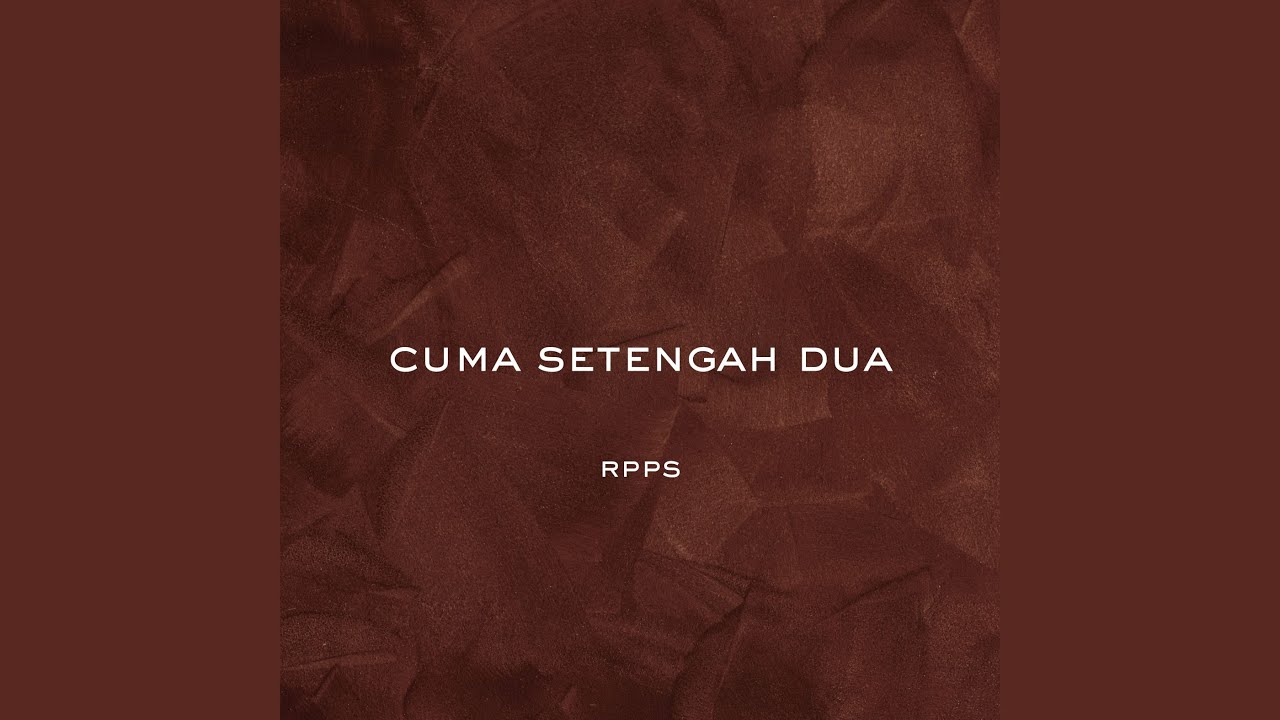 Cuma Setengah Dua