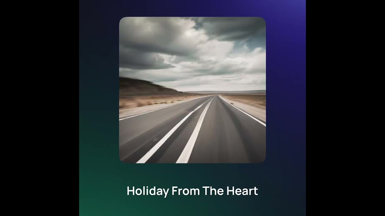 Holiday from the heart