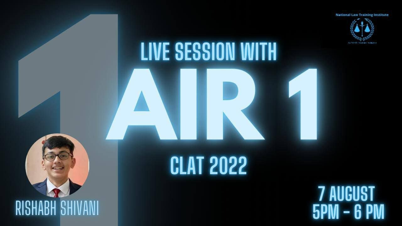 Mentorship Session by Rishabh Shivani (AIR 1 CLAT 2022)