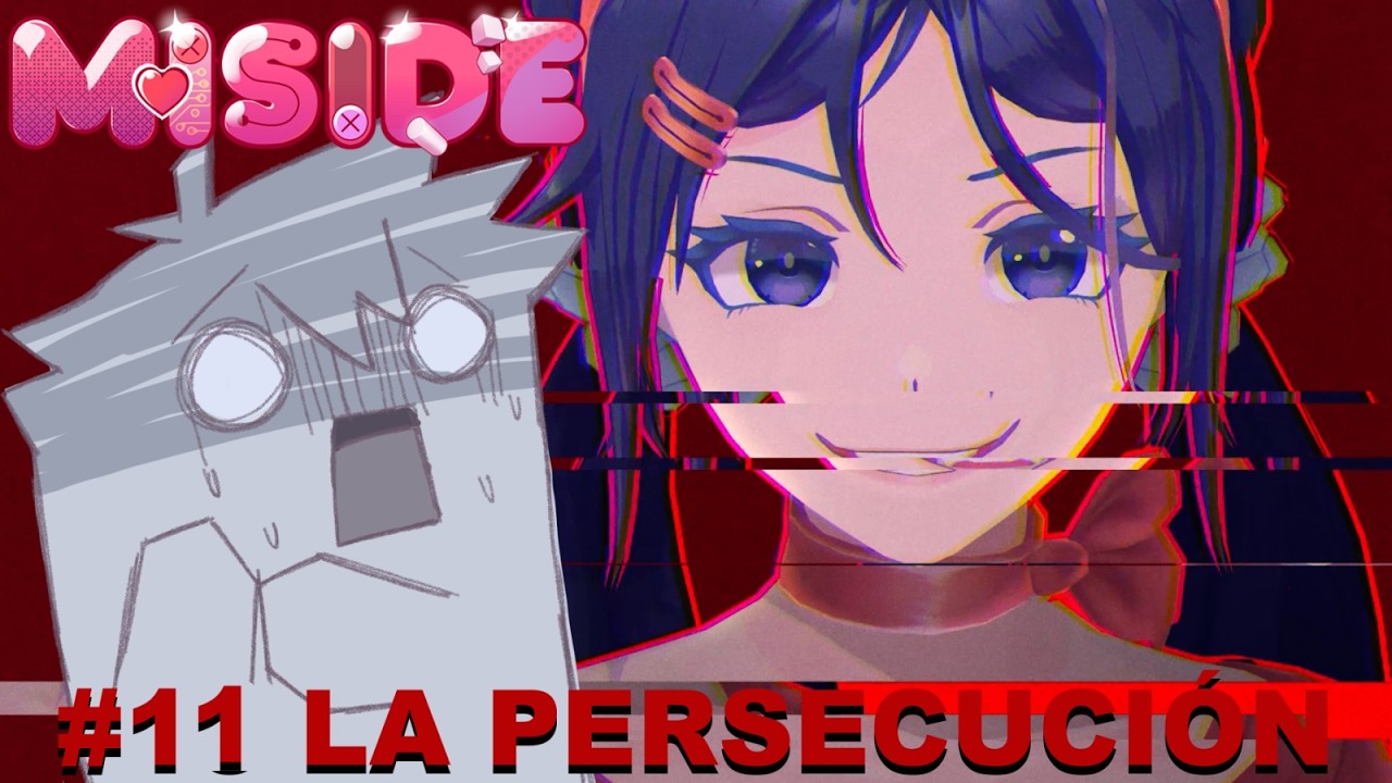 MiSide Gameplay #11 - LA PERSECUCIÓN