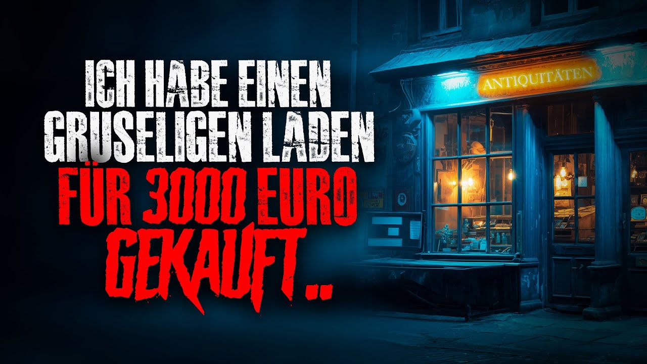 Ich habe einen gruseligen Laden für 3000 Euro gekauft..