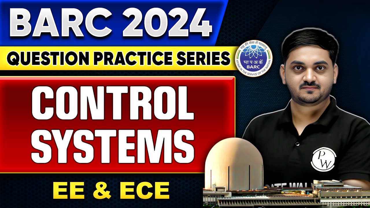 BARC 2024 | Control Systems | BARC Question Practice Series