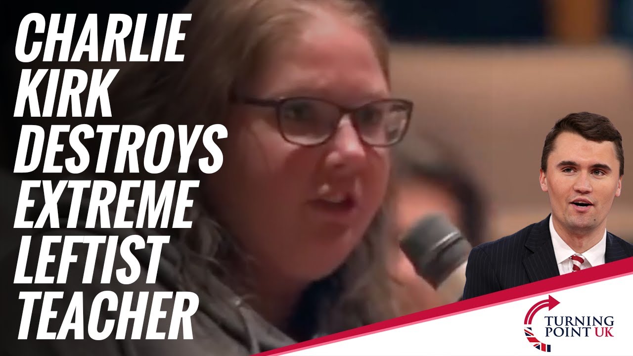 Charlie Kirk Destroys Extreme Leftist Teacher