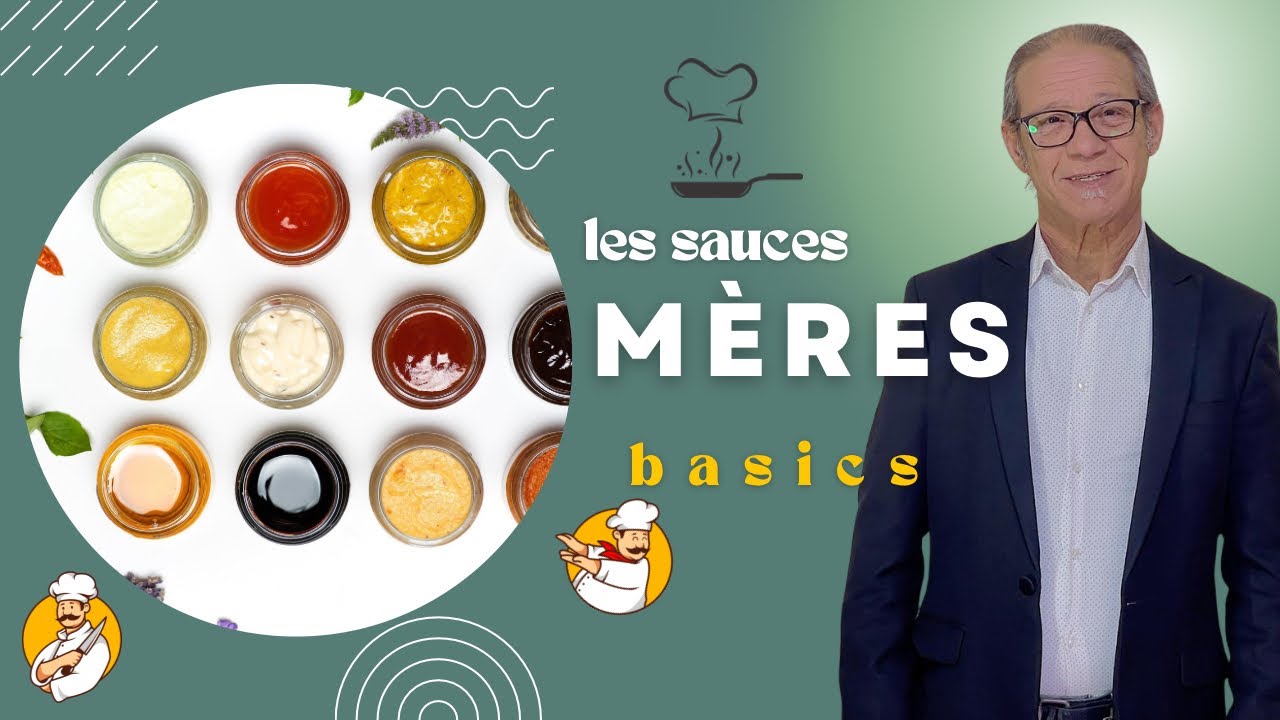 الصلصات الأم ( les sauces mères ) : الأساس الصلب لكل طبق رئيسي 😍✅