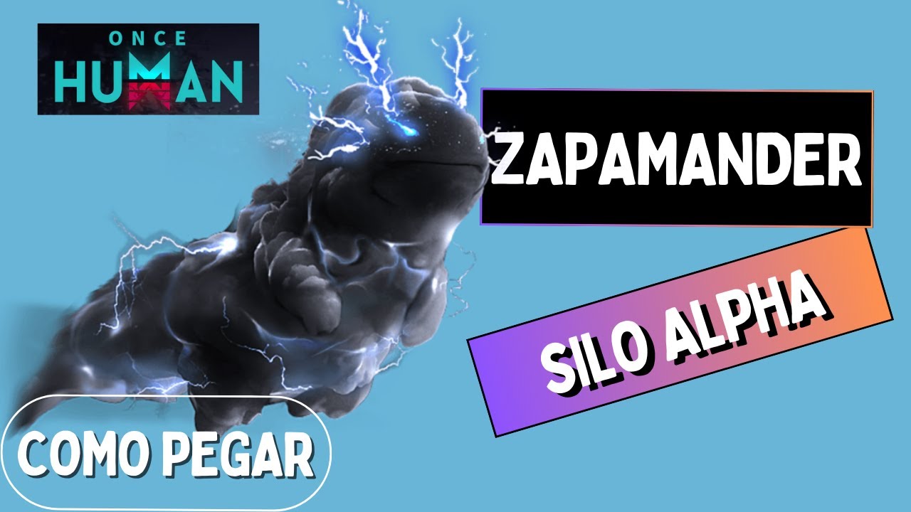Onde Pegar o Zapamander? | Silo Alpha Pesadelo &ndash; Once Human